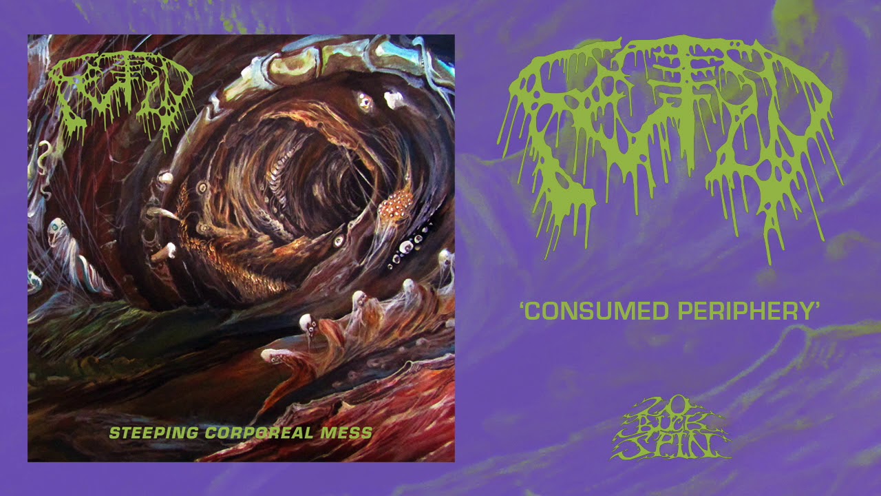 FETID - Consumed Periphery (From 'Steeping Corporeal Mess' LP, 2019)