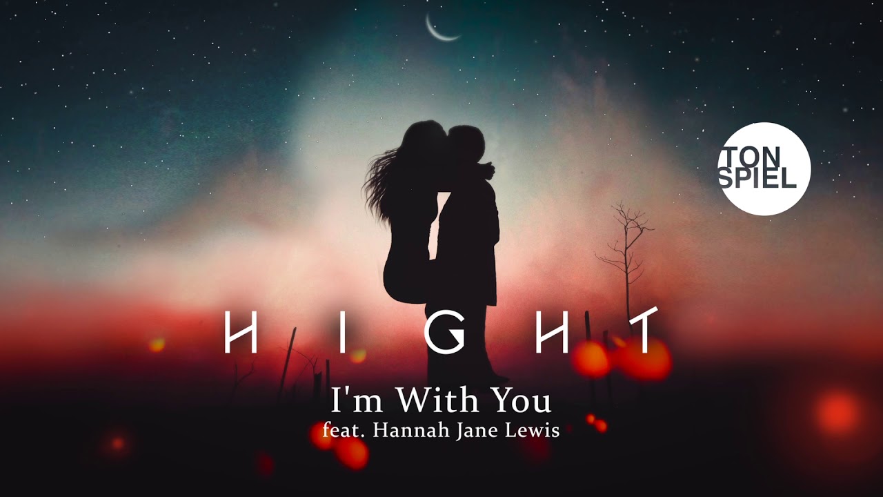 Hight - I'm With You