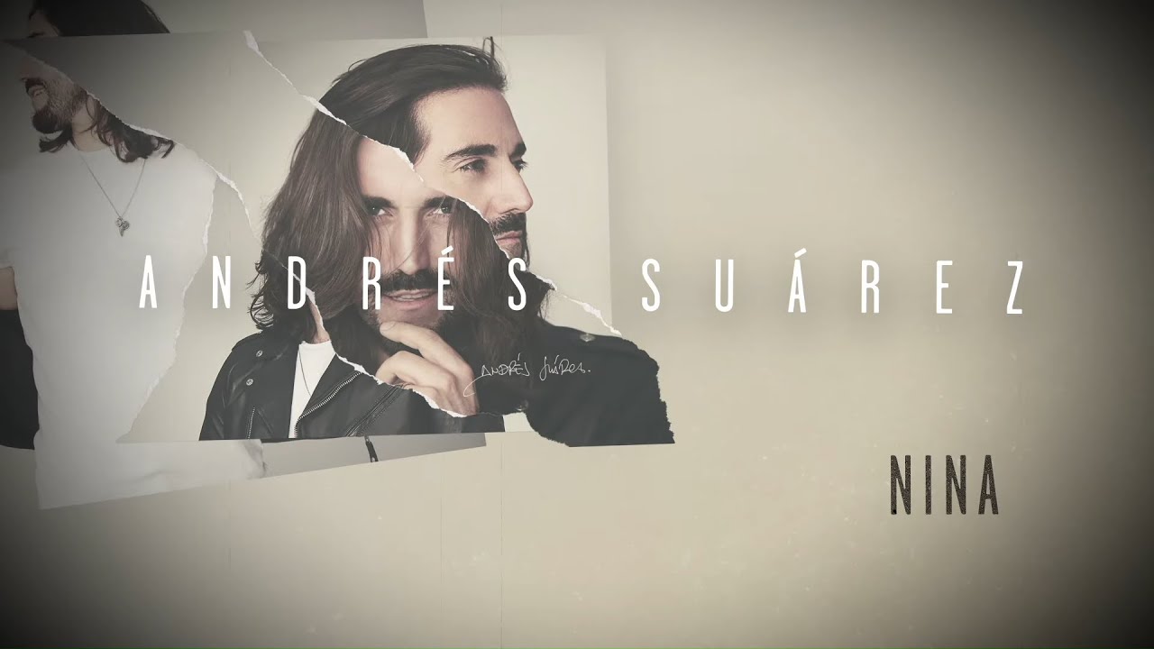 Andrés Suárez - Nina (Lyric Video Oficial)
