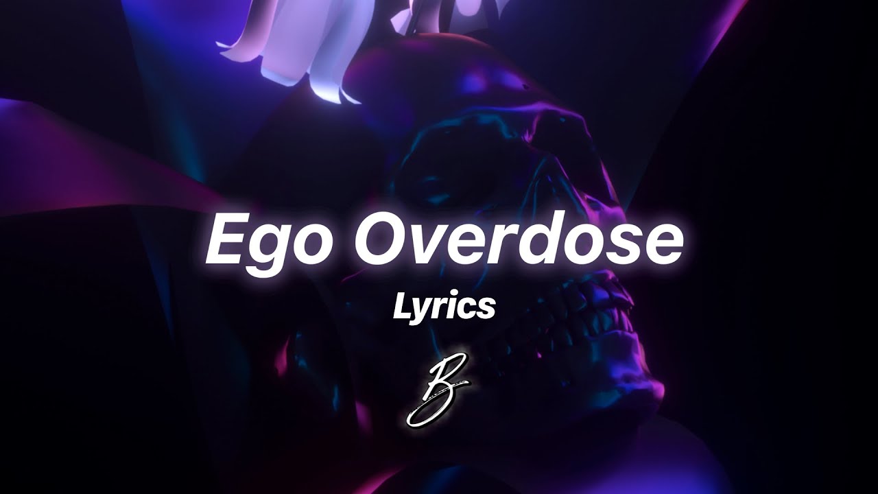Besomorph - Ego Overdose (ft. EMM) [Lyric Video]