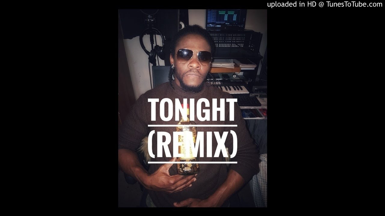 tonight (remix)