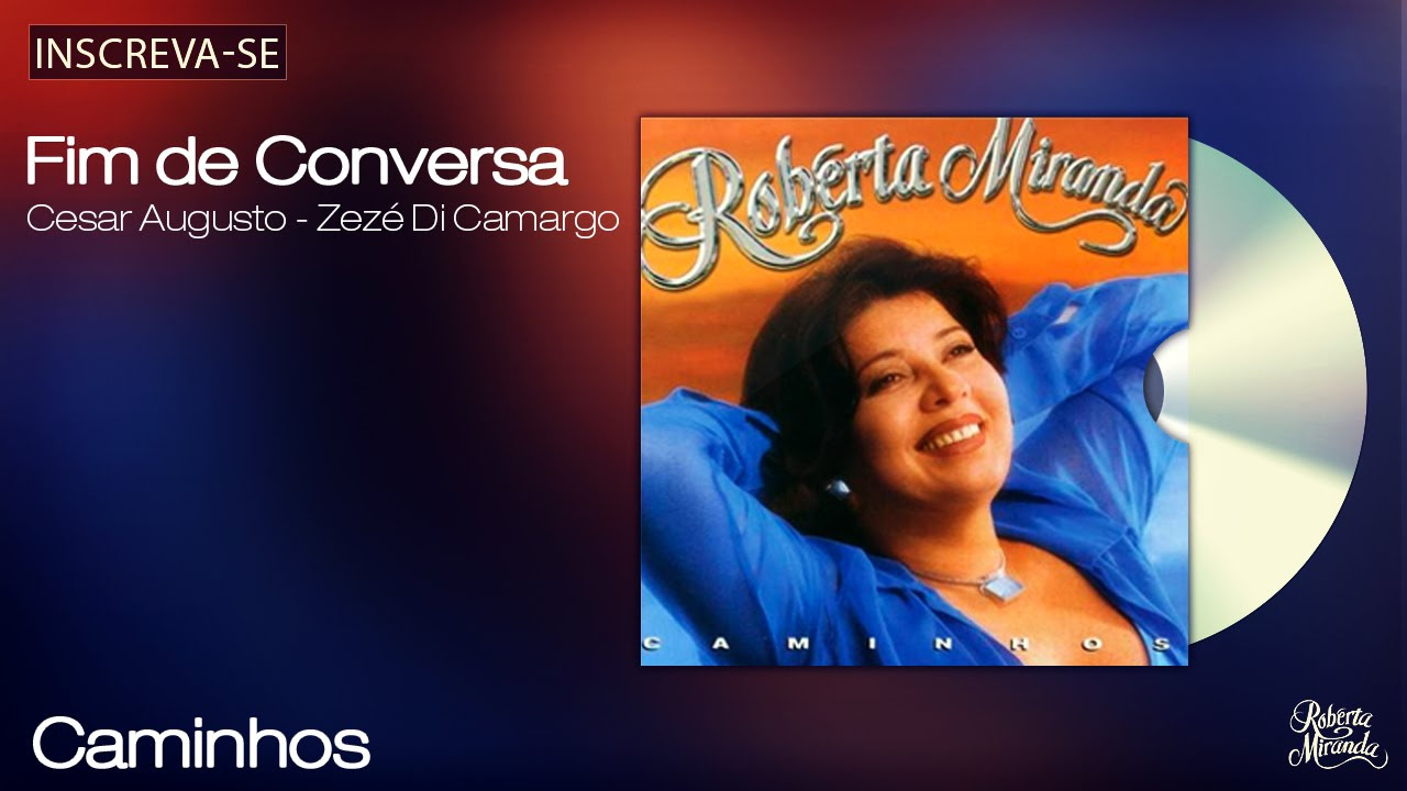 Roberta Miranda - Fim de Conversa - Caminhos - [Áudio Oficial]