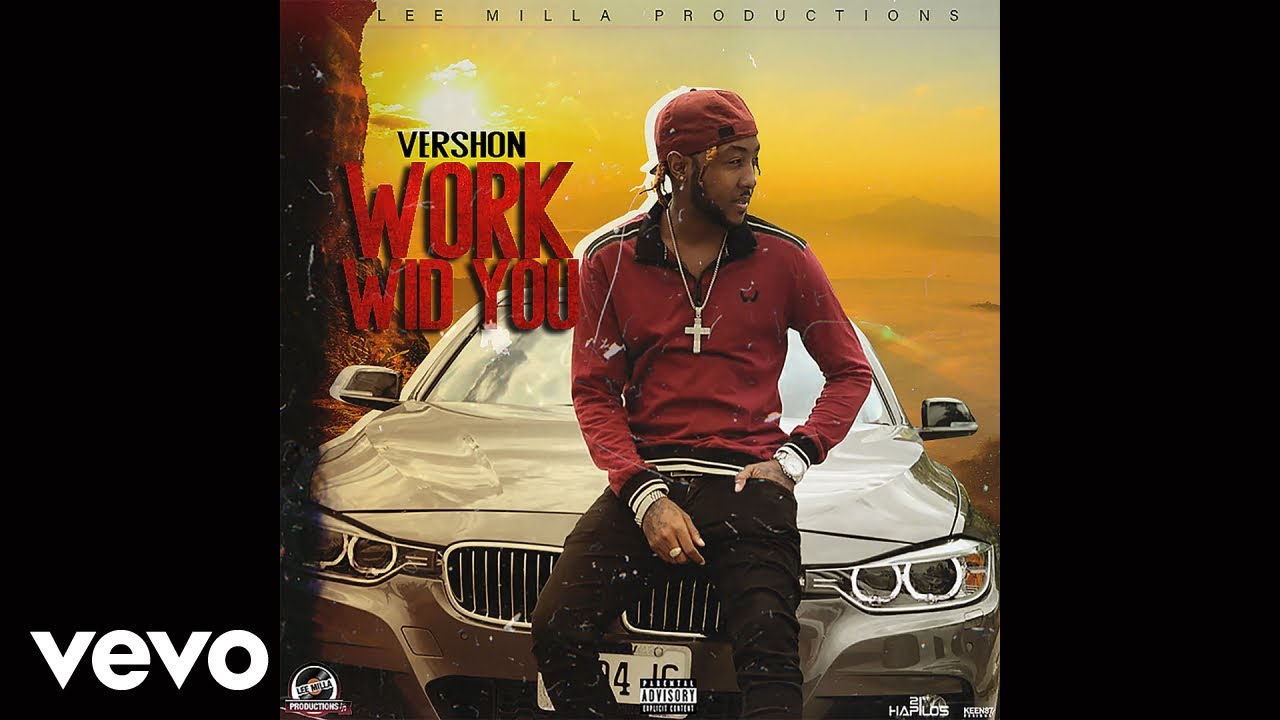 Vershon - Work Wid You (Official Audio)