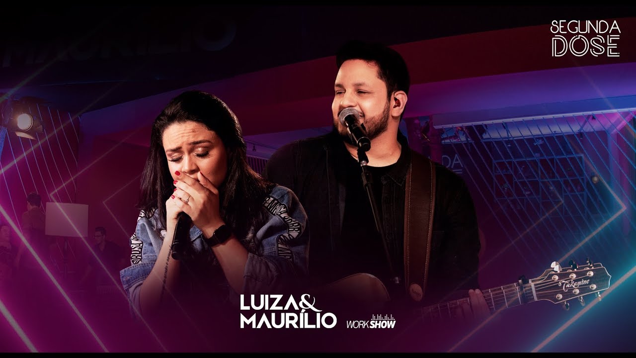 Luiza e Maurílio - Mérito - DVD Segunda Dose
