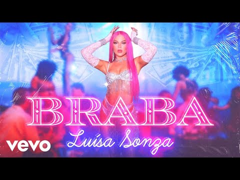 Luísa Sonza - BRABA