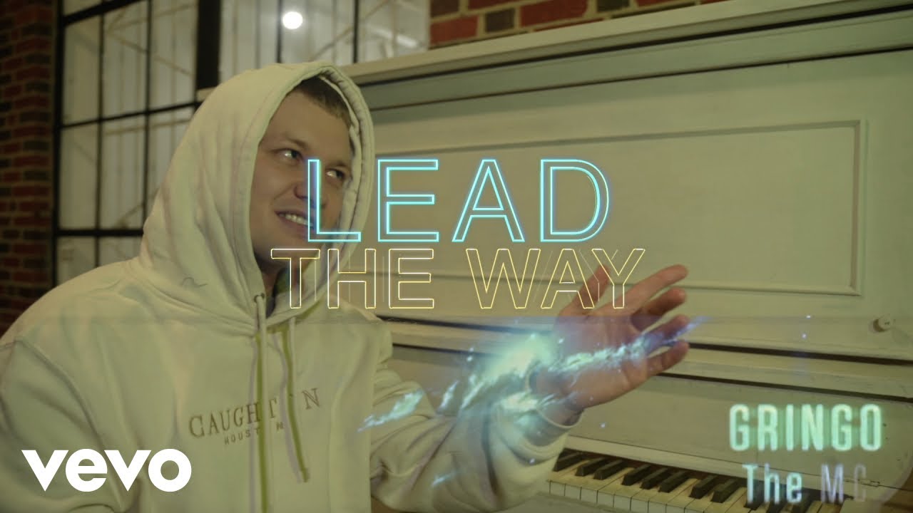 Gringo The MC - Lead The Way (Official Video)