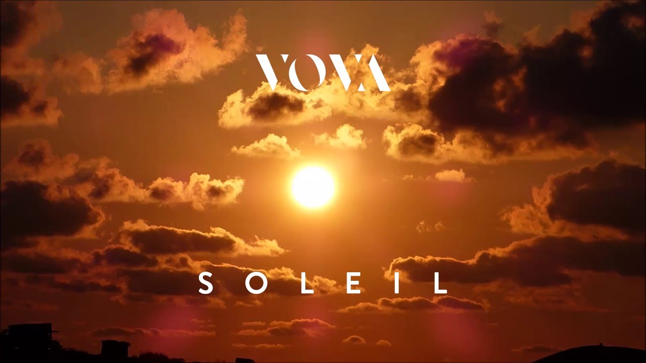 VOVA - SOLEIL [Confinement - Jour 1]