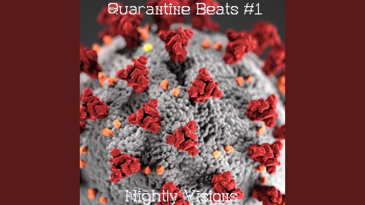 Quarantine Beats #1