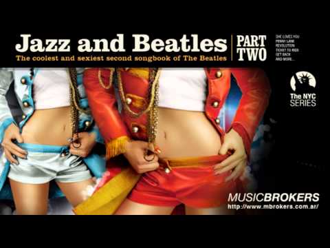 Penny Lane - Jazz and Beatles (Part Two) [HQ]