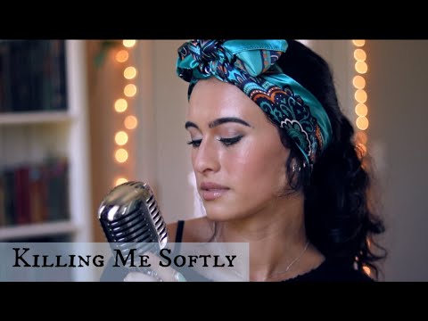 Killing Me Softly / acoustic cover Bailey Rushlow
