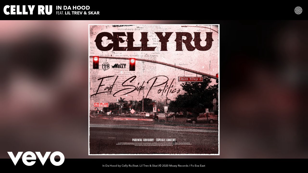 Celly Ru - In Da Hood (Audio) ft. Lil Trev, Skar