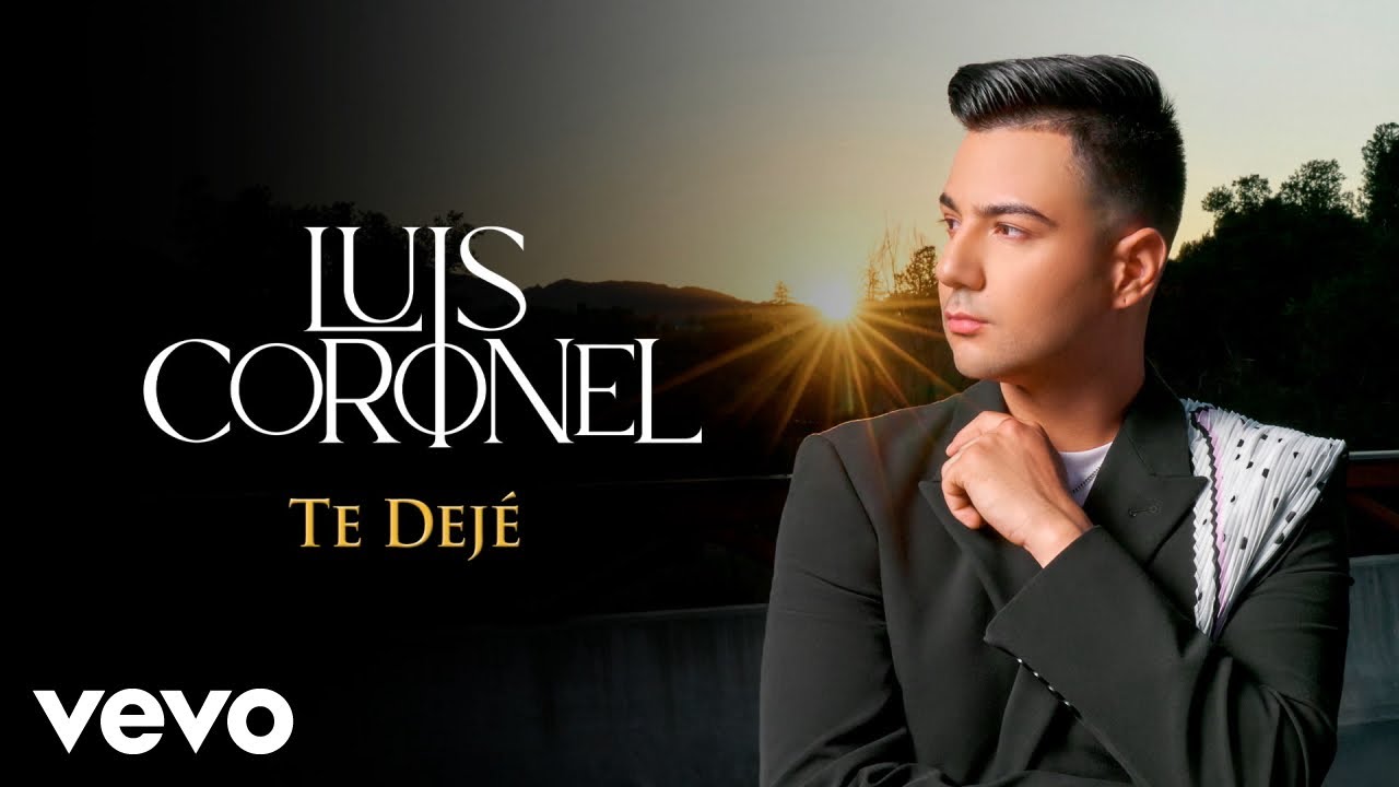 Luis Coronel - Te Dejé (Audio)