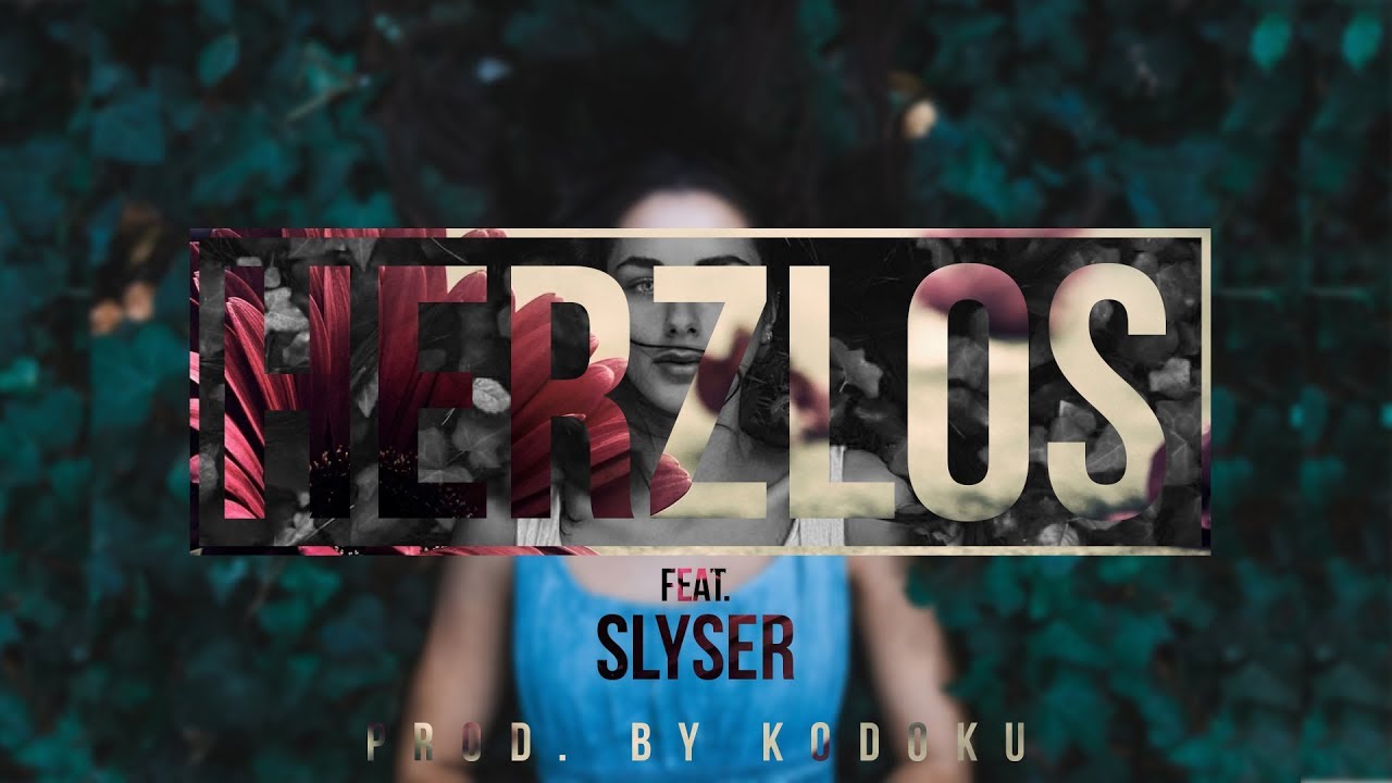 Ced feat. SlySer - "HERZLOS" [Prod. by Kodoku]