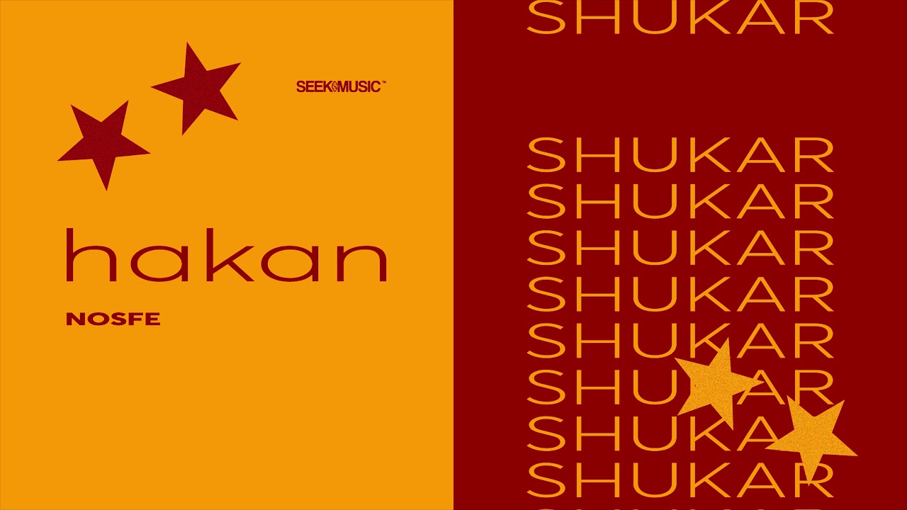 NOSFE - HAKAN SHUKAR (Audio)