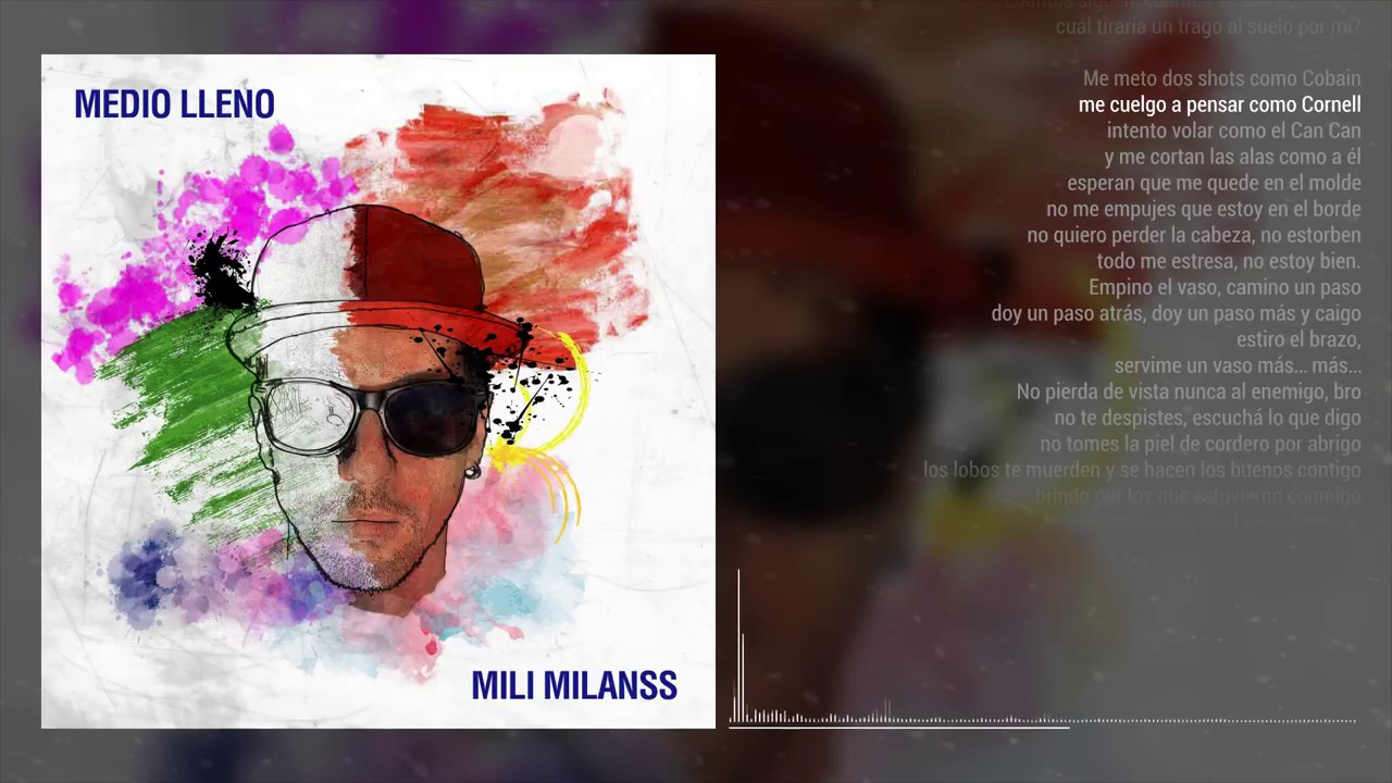 Mili Milanss - Medio lleno [Medio lleno]
