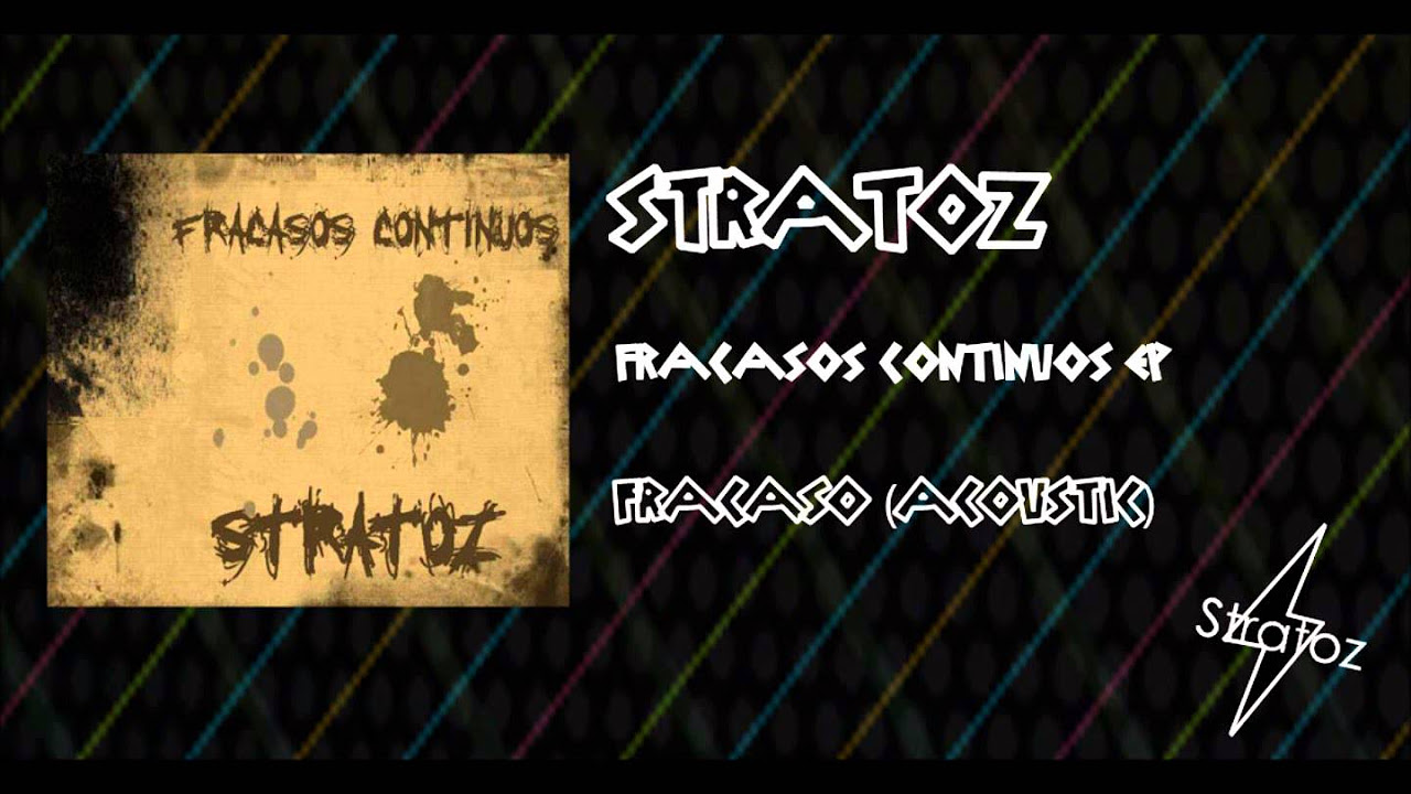 Stratoz - Fracaso (Acoustic)