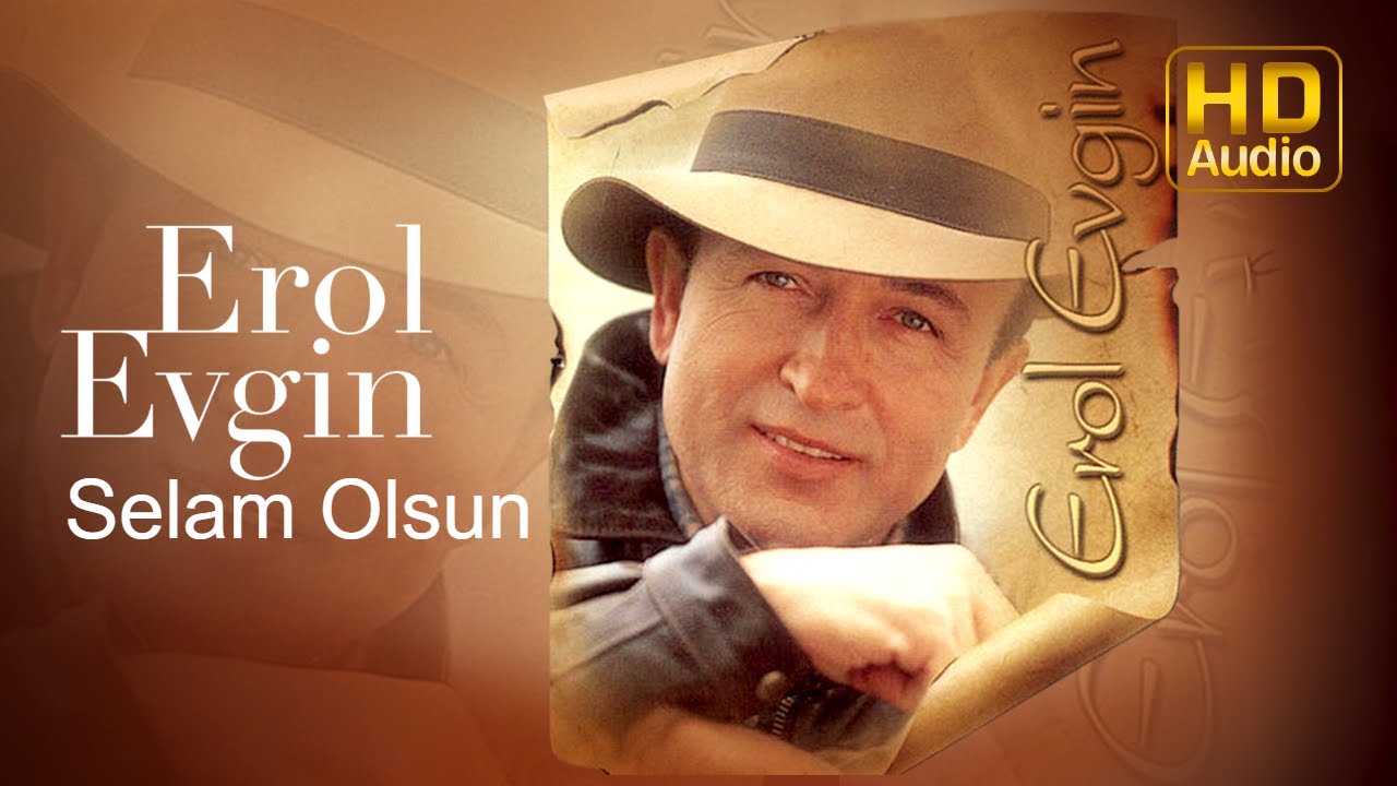 Erol Evgin - Selam Olsun (Official Audio)