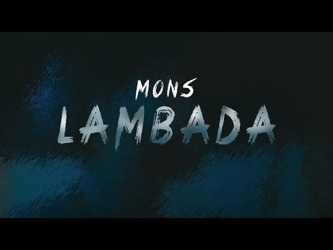 MONS - Lambada ( Official Music Video )