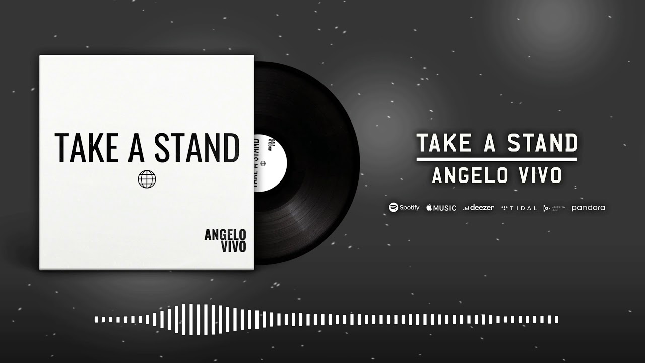 Angelo Vivo - Take a Stand (Official Audio)