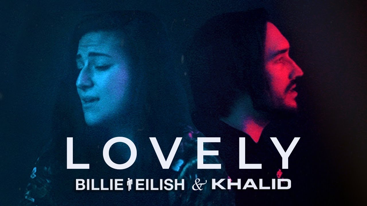 BILLIE EILISH & KHALID – Lovely (Cover by Lauren Babic & @Jordan Radvansky)