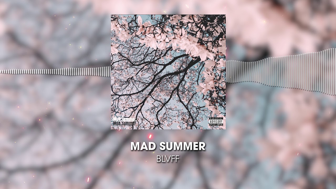 Blvff - Mad Summer (prod. Donato) (Audio)
