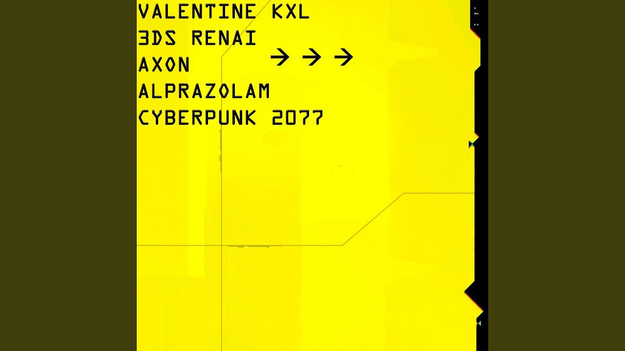 Cyberpunk 2077 (feat. 3ds renai, Axon, alprazolam)