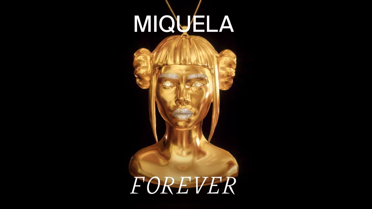 Miquela - Forever (Official Audio)