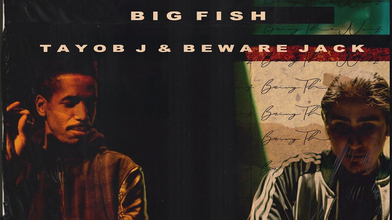 Tayob J. & Beware Jack - Big Fish (Bring The Noiz Ep2)