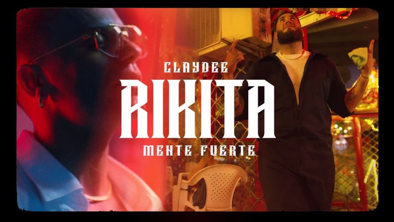 Claydee & Mente Fuerte - Rikita (Official Music Video)