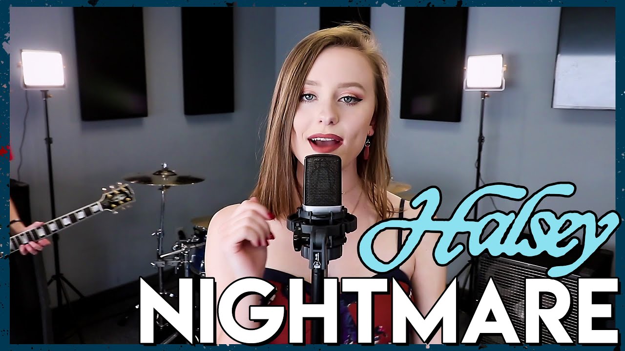 "Nightmare" - Halsey (Cover by First to Eleven)