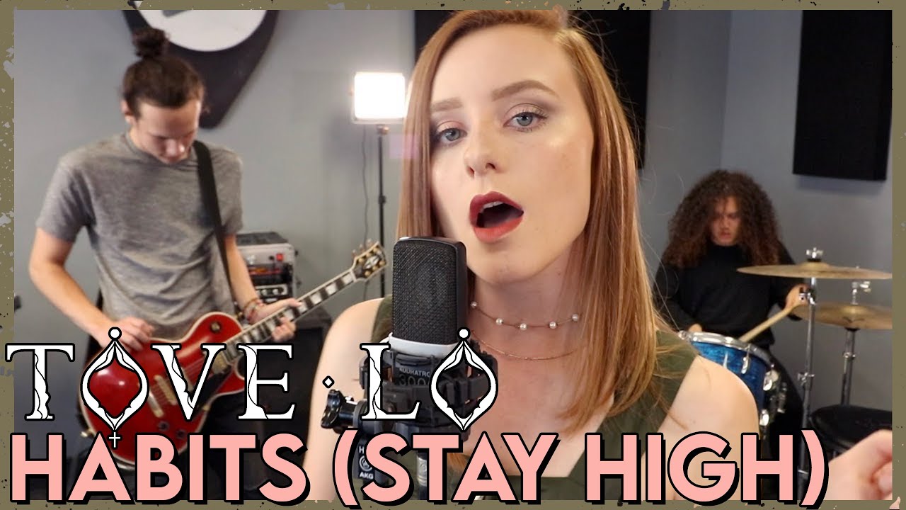 "Habits (Stay High)" - Tove Lo (Cover by First To Eleven)