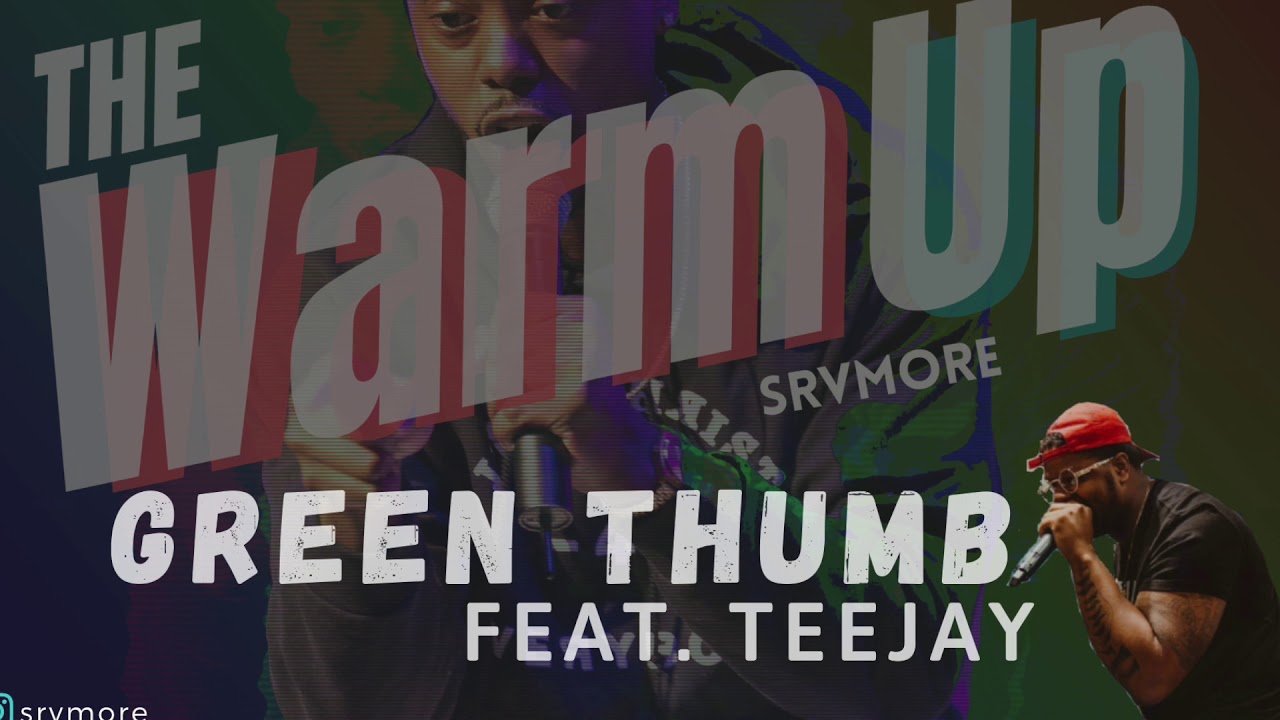 SRVMORE - Green Thumb ft. TeeJay (Audio)