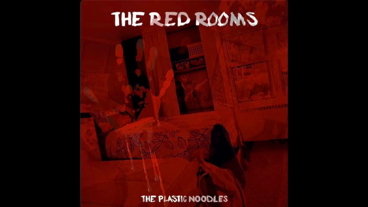 The Plastic Noodles - The Red Rooms