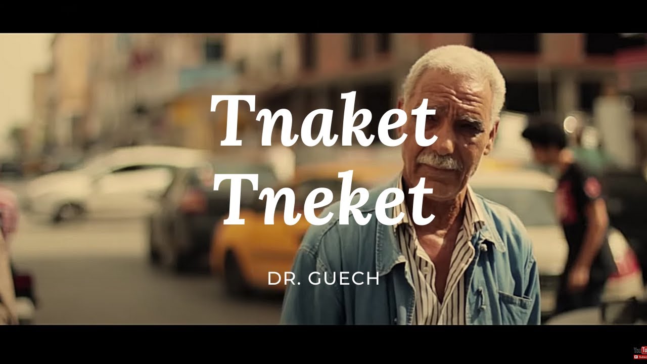 Dr. Guech - Tnaket Tnaket
