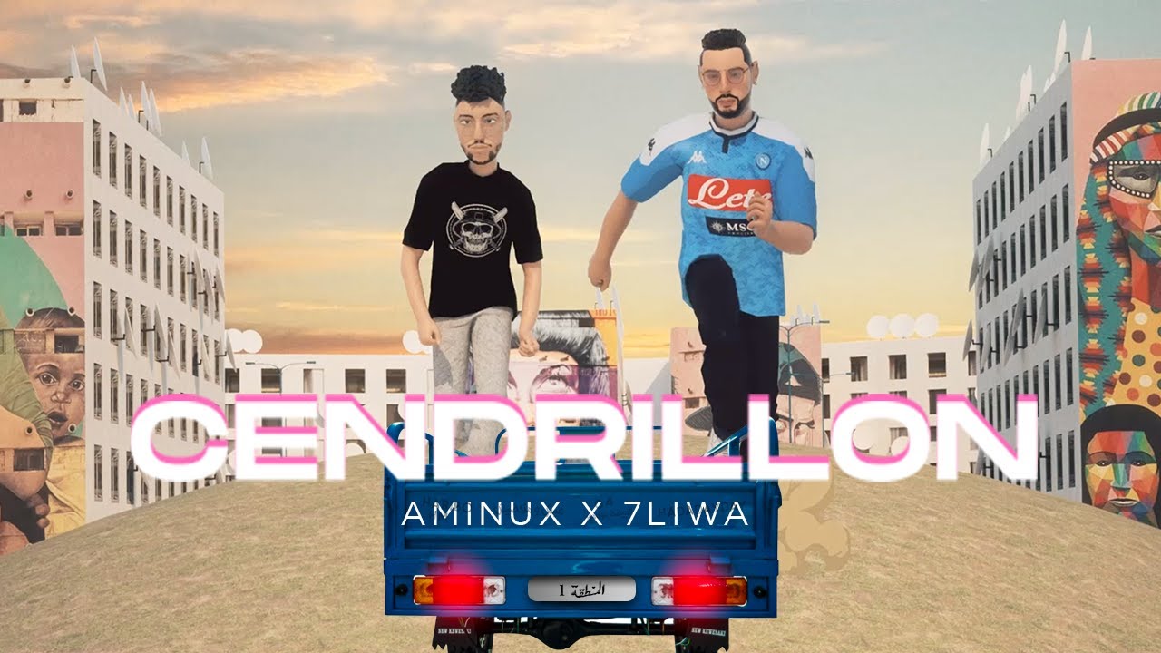 Aminux x 7liwa - Cendrillon (Official Music Video) Prod by Nabz