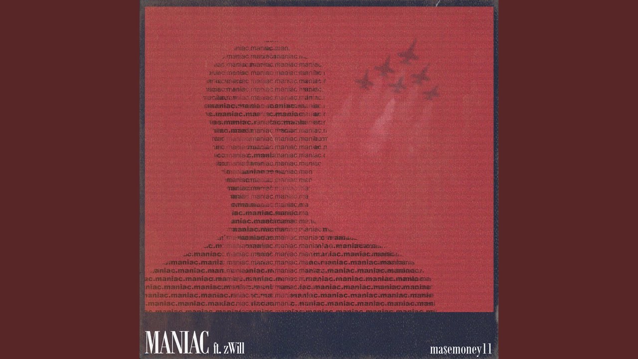 Maniac (feat. Zwill)