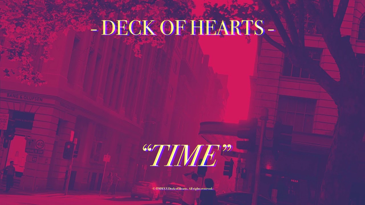 Deck of Hearts - Time (Audio)