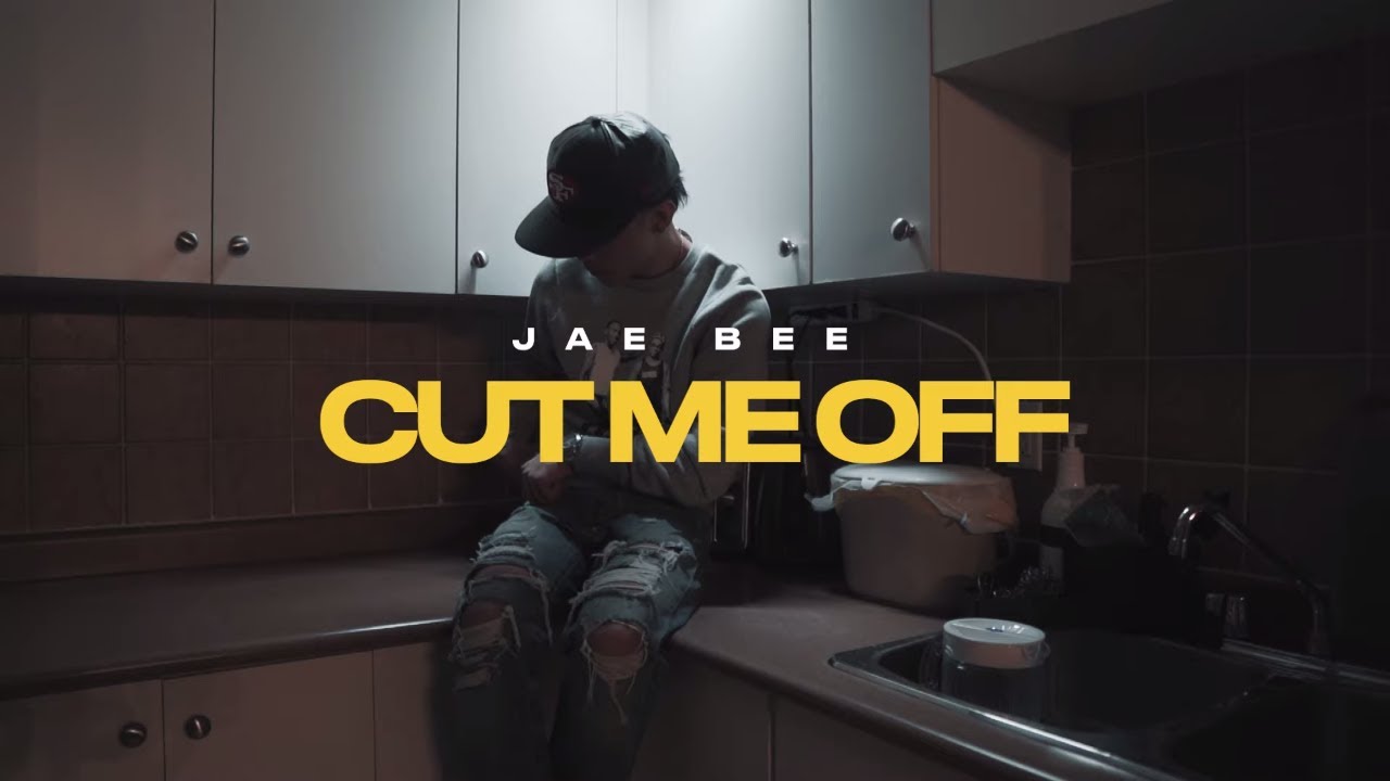 Jae Bee - Cut Me Off (Official Music Video)