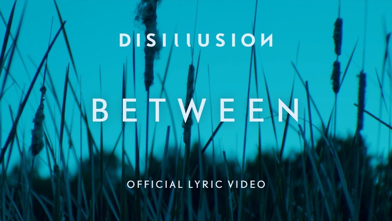 Disillusion - Between [official lyric video]
