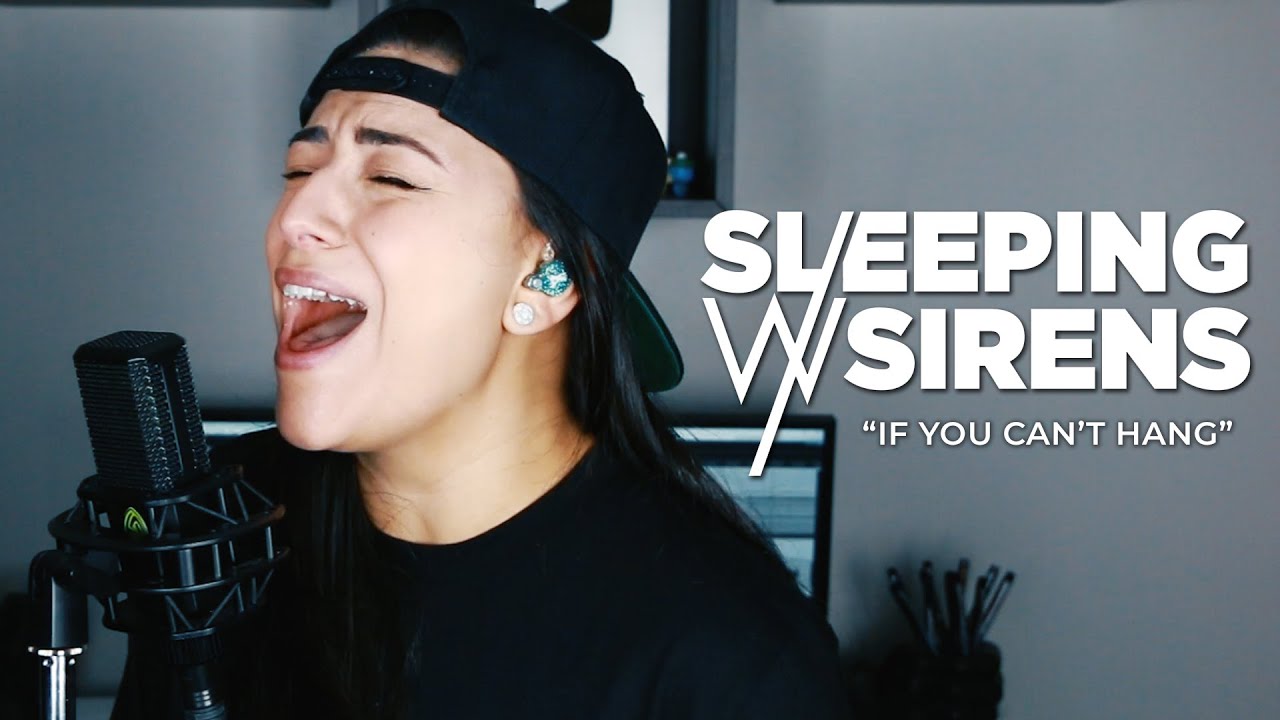 SLEEPING WITH SIRENS – If You Can't Hang (Cover by Lauren Babic)