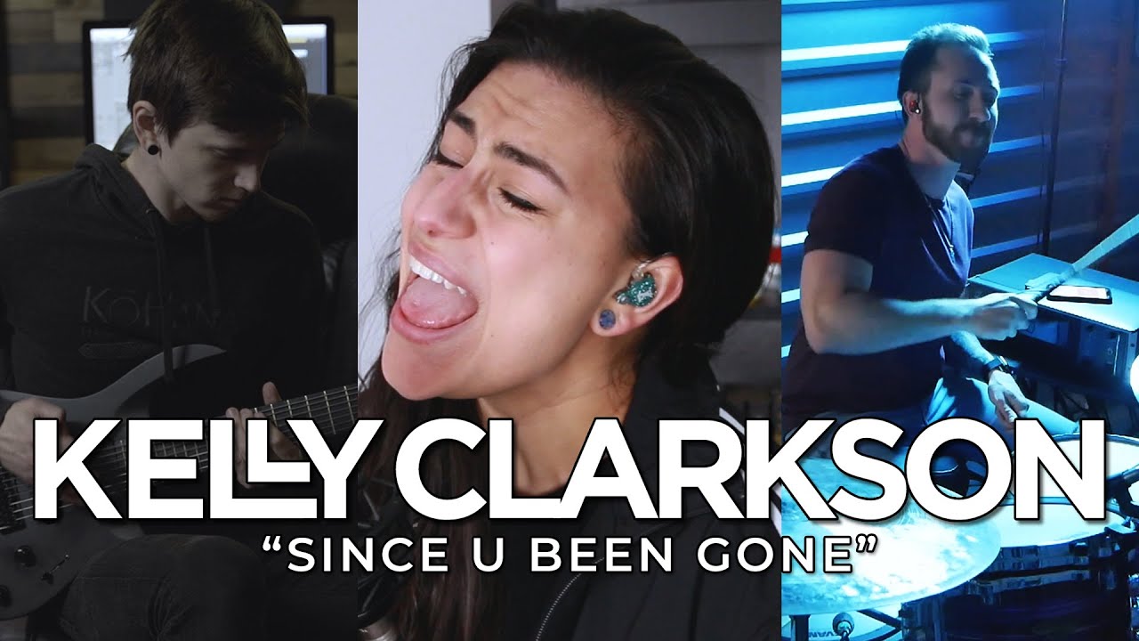 KELLY CLARKSON – Since U Been Gone (Cover by Lauren Babic, Lee Albrecht & Cameron Carbone)