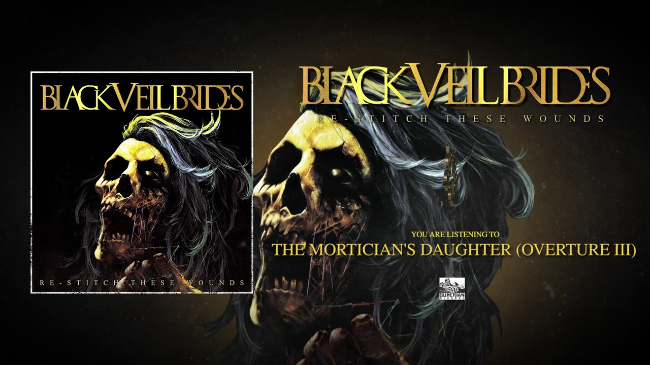 BLACK VEIL BRIDES - The Mortician's Daughter (Overture III)