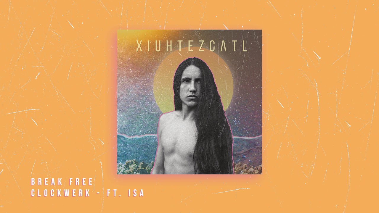 Xiuhtezcatl - Clockwerk Ft. Isa [Official Audio]