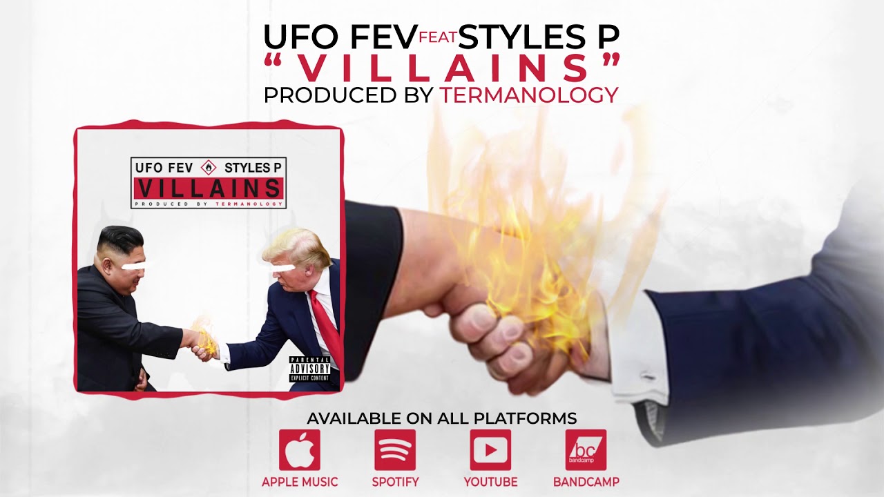 UFO FEV - Villains Ft. STYLES P (Prod. TERMANOLOGY) [Official Audio]