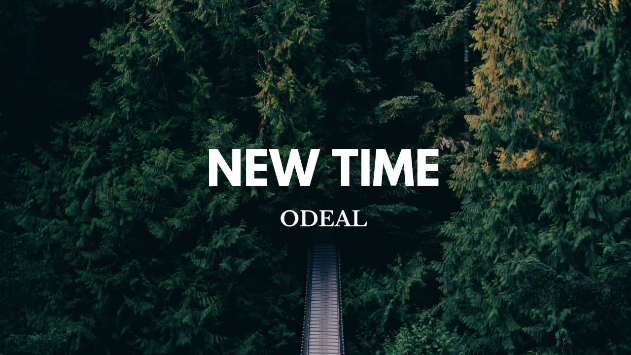 Odeal - Need A Girl