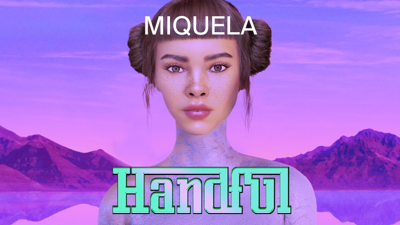 Miquela - Handful (Official Audio)