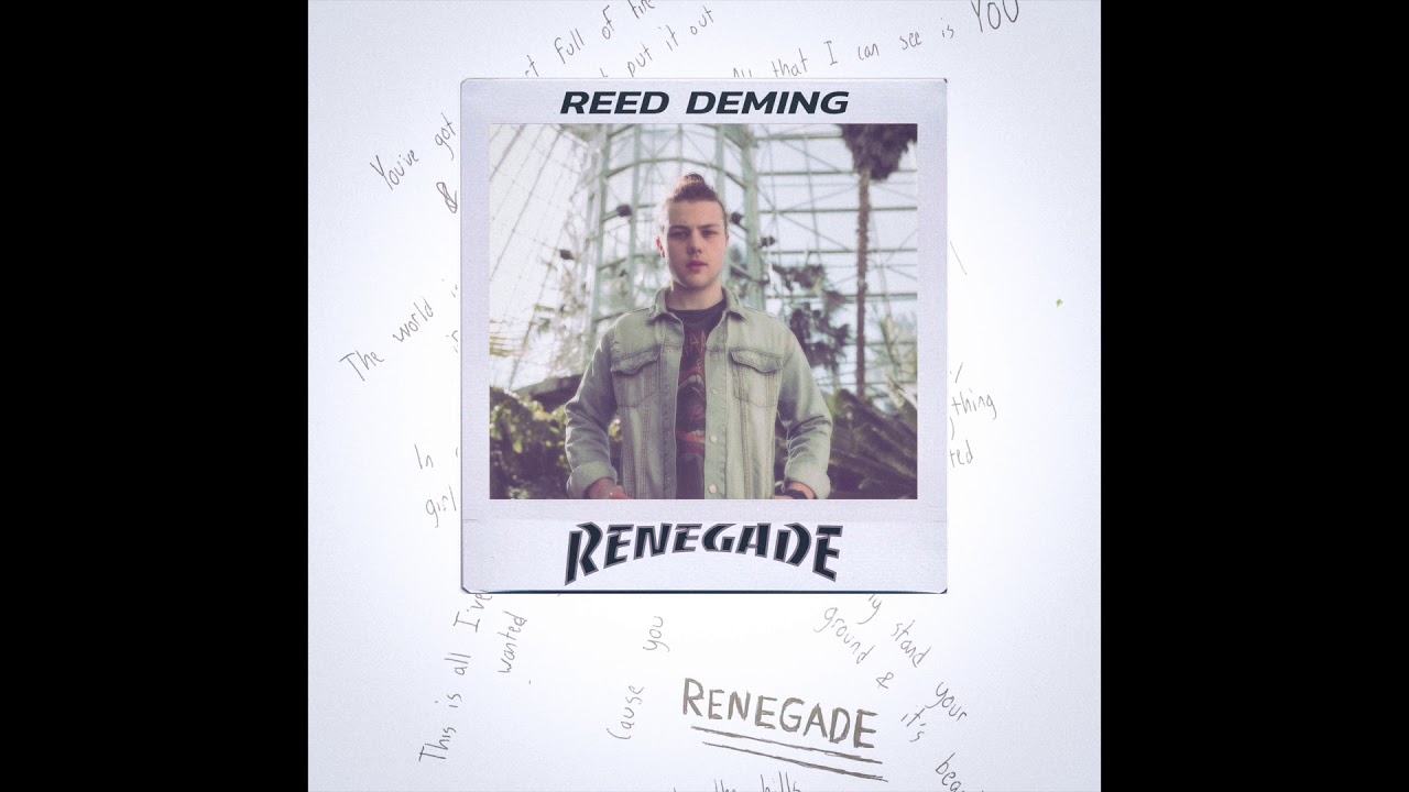 Reed Deming - RENEGADE (Audio)