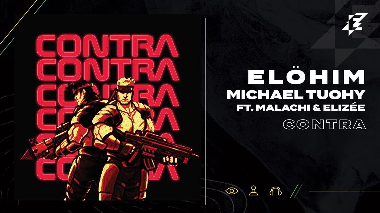 Elöhim, Michael Tuohy Feat. Malachi & Elizée - Contra
