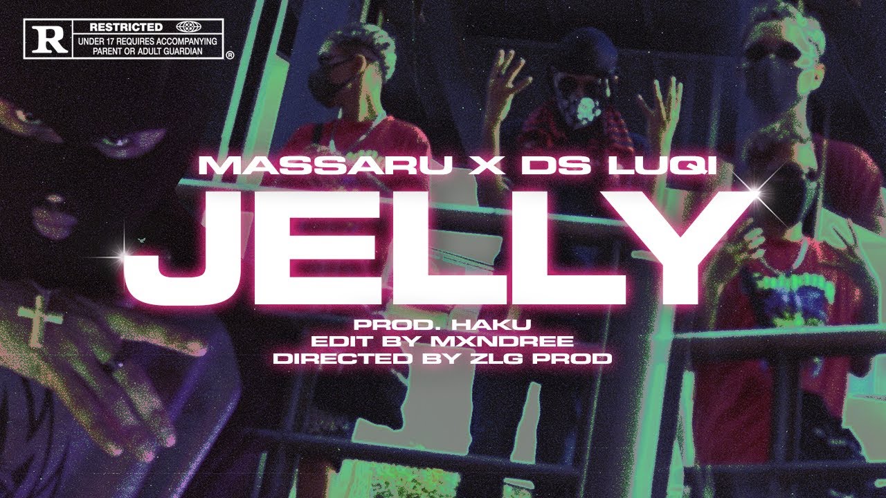 Massaru X D$ Luqi - JELLY [Prod. Haku] edit by @mxndree [Official Video]