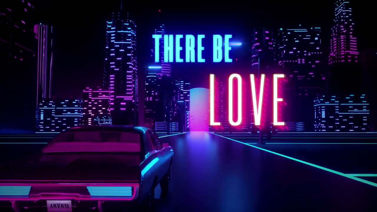 Ananya - Let There Be Love (Official Lyric Video)